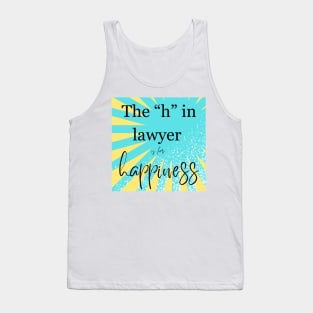 The “h” in lawyer… Tank Top